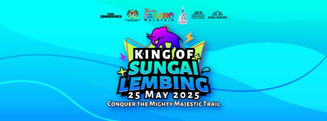 KING OF SUNGAI LEMBING 2025 - KING OF SUNGAI LEMBING 2025 - 30KM