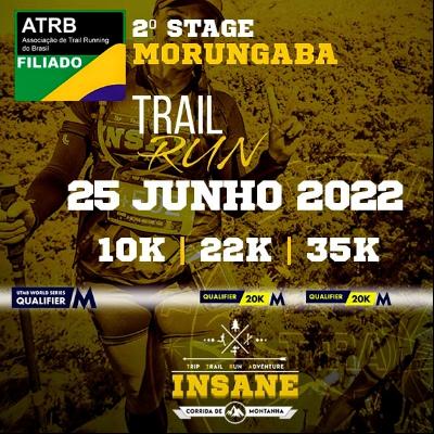 2º STAGE INSANE - MORUNGABA 2022 - STAGE INSANE 11K 
