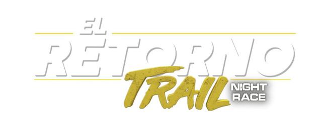 EL RETORNO TRAIL NIGHT RACE 2025 - EL RETORNO TRAIL NIGHT RACE 15K